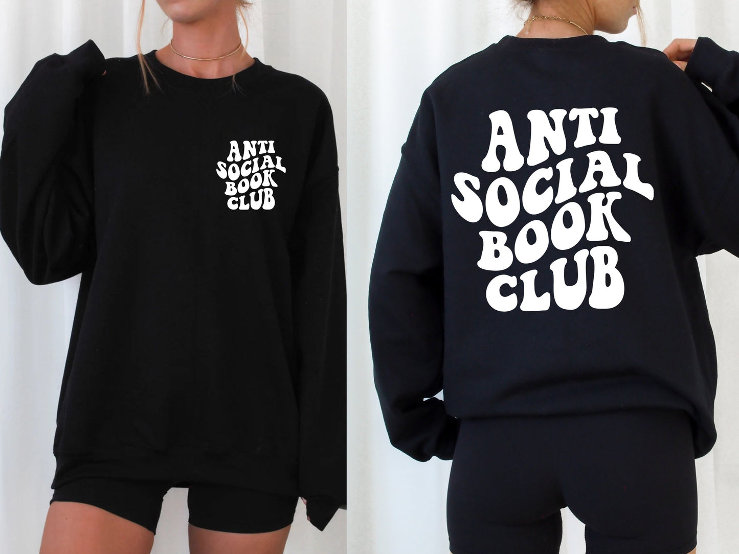 woman showing the back of a black sweatshirt with large anti social book club text and woman wearing black sweatshirt with anti social book club text on front, standing in front of white curtain