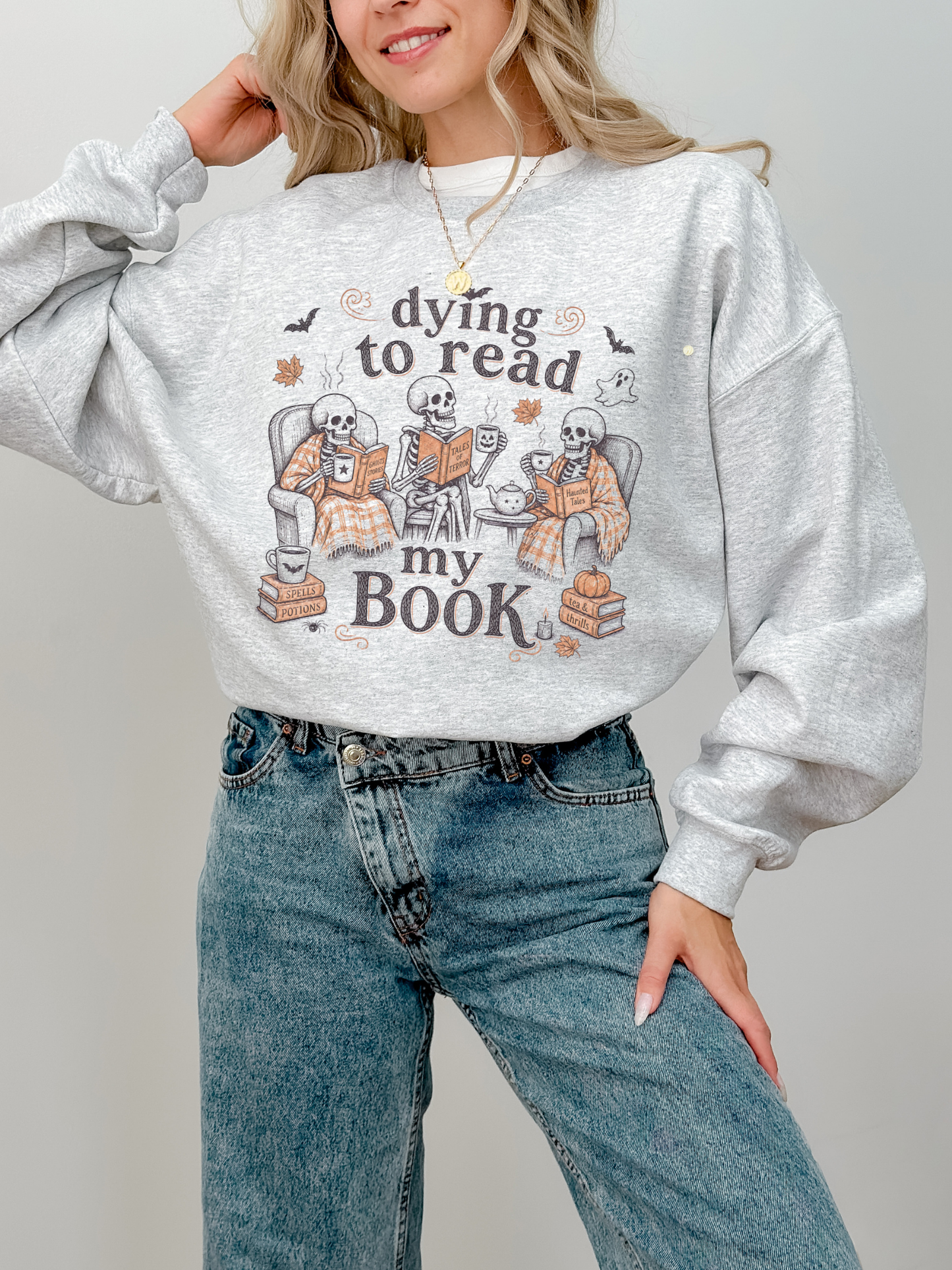 Dying to Read My Book Sweatshirt | Funny Gift for Book Lovers