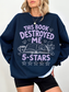 This Book Destroyed Me Sweatshirt | Funny Book Lover Gift