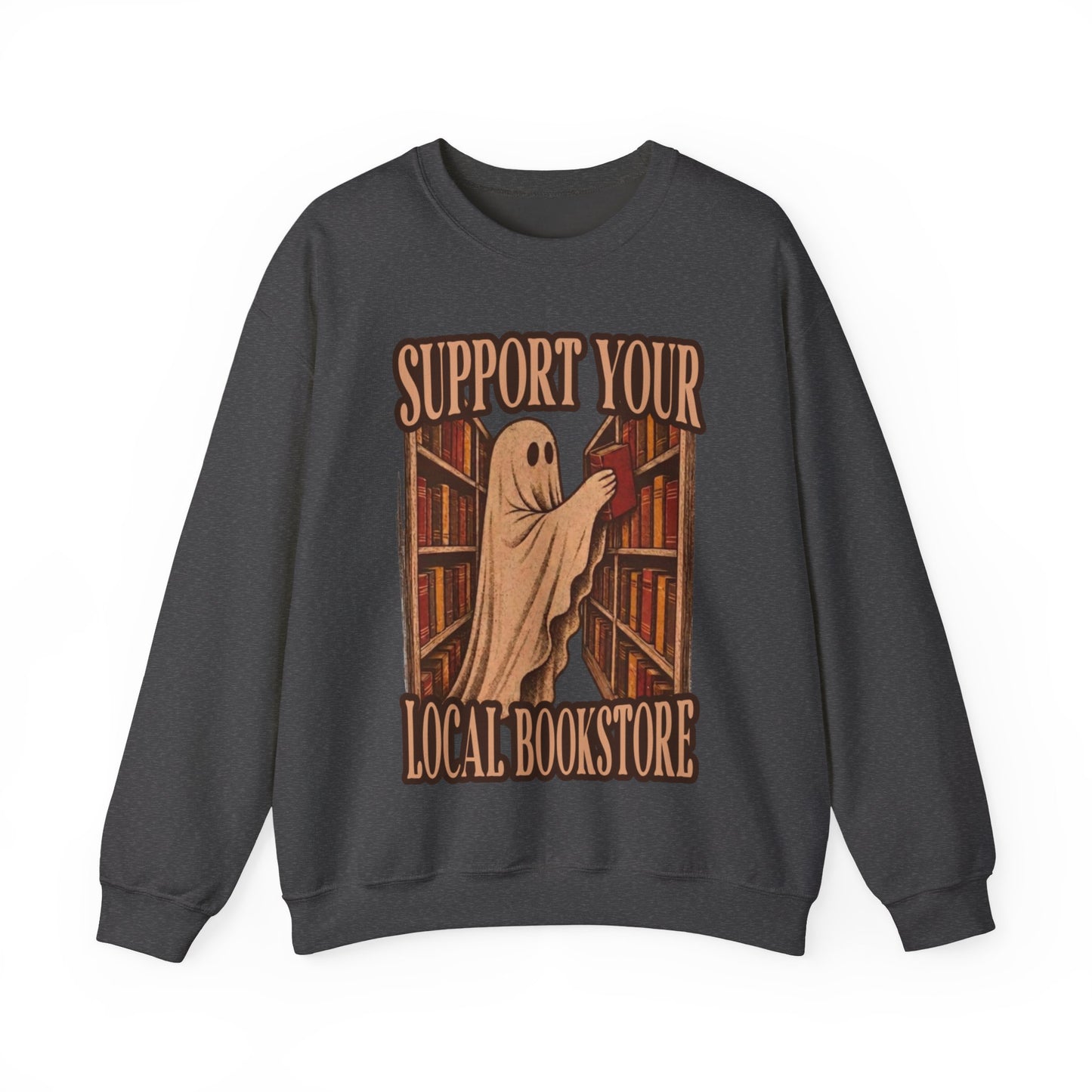 Support Your Local Bookstore Sweatshirt | Book Lover Gift