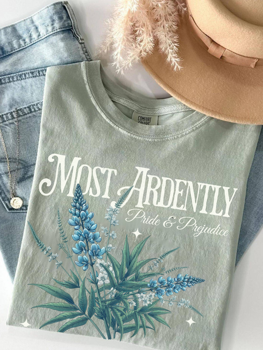 Most Ardently Comfort Colors Shirt