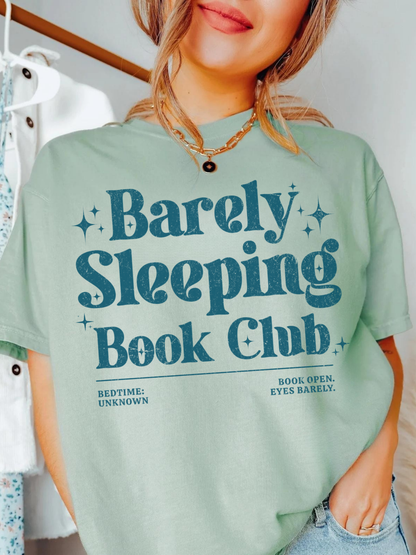 Barely Sleeping Book Club Shirt | Funny Gift for Book Lovers