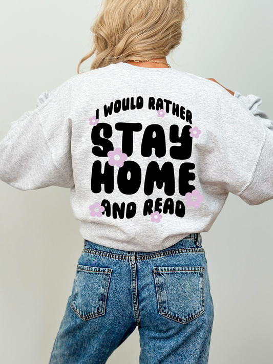 Stay Home and Read Sweatshirt