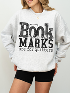 ash gray gildan sweatshirt with book marks are for quitters distressed reading graphic for book lovers and readers