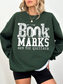 forest green gildan crewneck with book marks are for quitters white distressed reading design for cozy book lovers