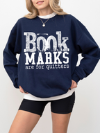 navy blue gildan sweatshirt with book marks are for quitters graphic print for readers and book club fans
